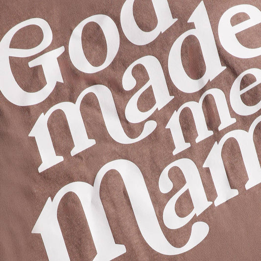 GOD MADE ME A MAMA Garment-Dyed Heavy T-Shirt